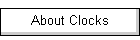 About Clocks