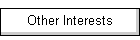 Other Interests