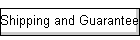 Shipping and Guarantee Policy